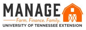 MANAGE
Farm Finance Family
University of Tennessee Extension